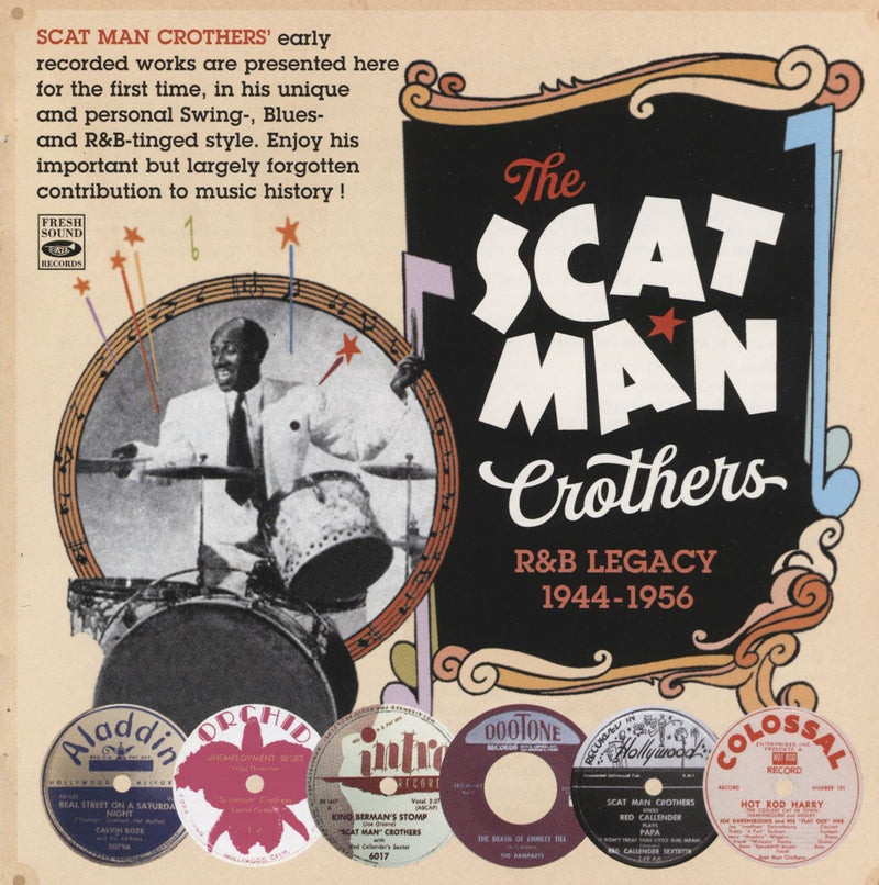 The Scat Man Crothers R&B Legacy 1944-1956