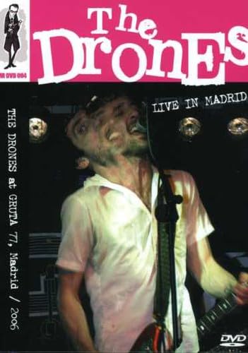 The Drones: Live In Madrid