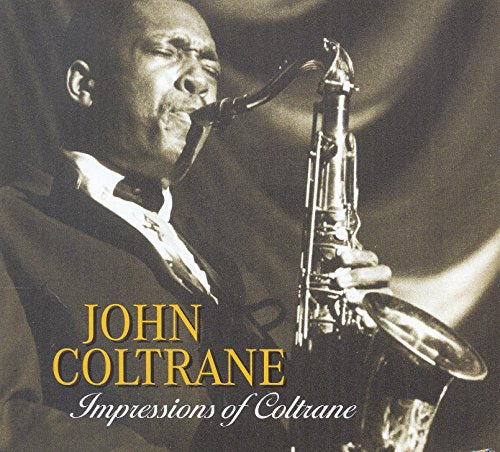 Impressions of Coltrane