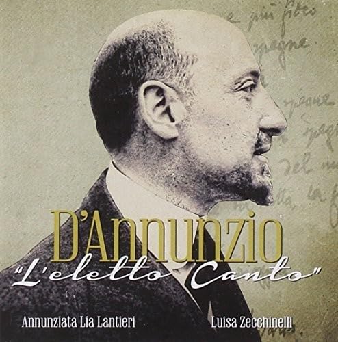 D'annunzio: L'eletto Canto