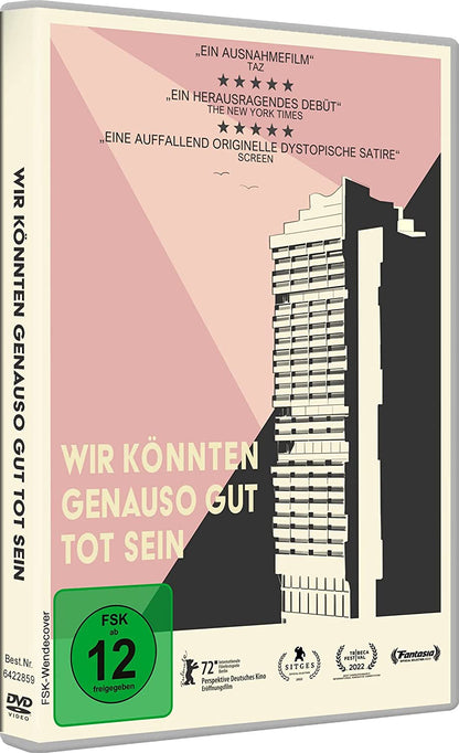 Wir könnten genauso gut tot sein