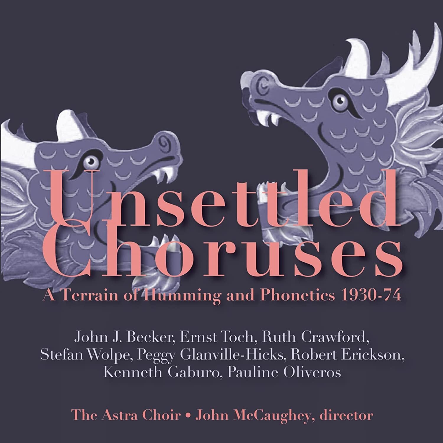 Unsettled Choruses: A Terrain of Humming and Phonetics 1930-74