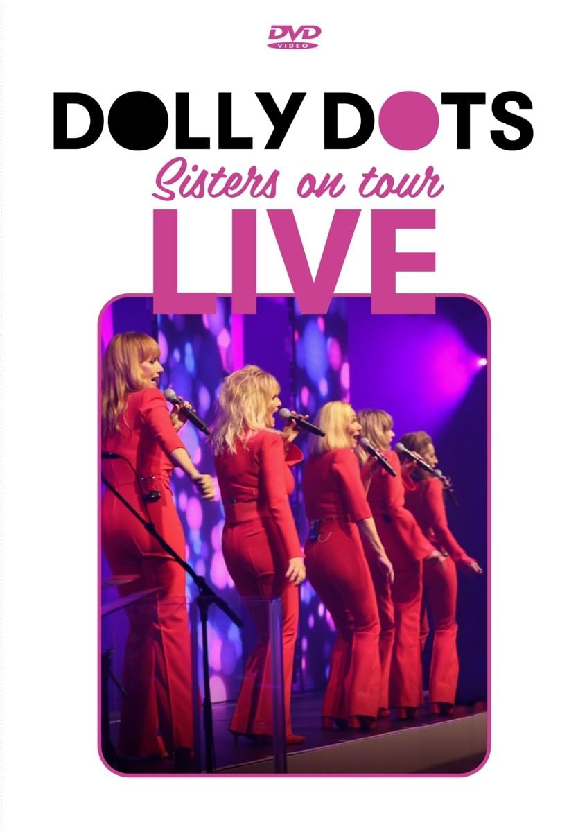 Dolly Dots - Sisters On Tour Live 2022 (Dvd) (Region 2)