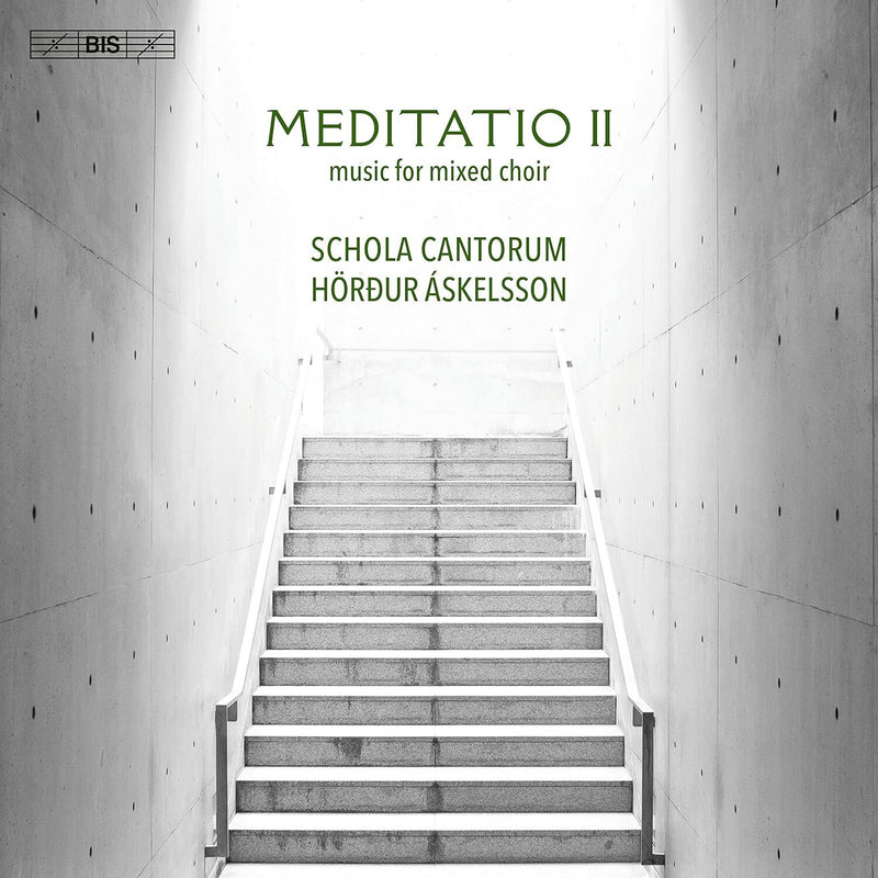 Meditatio II: Music for Mixed Choir