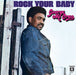 Rock Your Baby