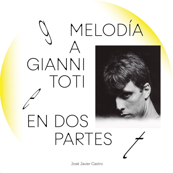Melodia A Gianni Toti En Dos Partes (Melody For Gianni Toti In Two Parts)