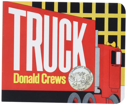 Truck Board Book: A Caldecott Honor Award Winner (Caldecott Collection