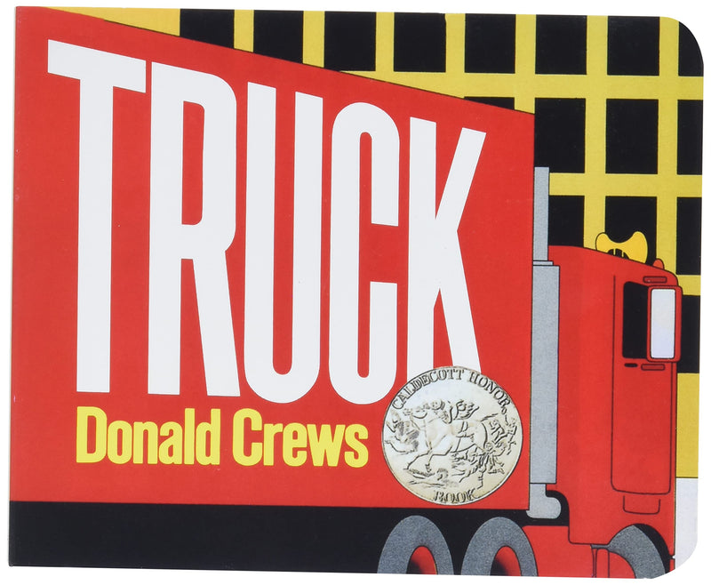 Truck Board Book: A Caldecott Honor Award Winner (Caldecott Collection