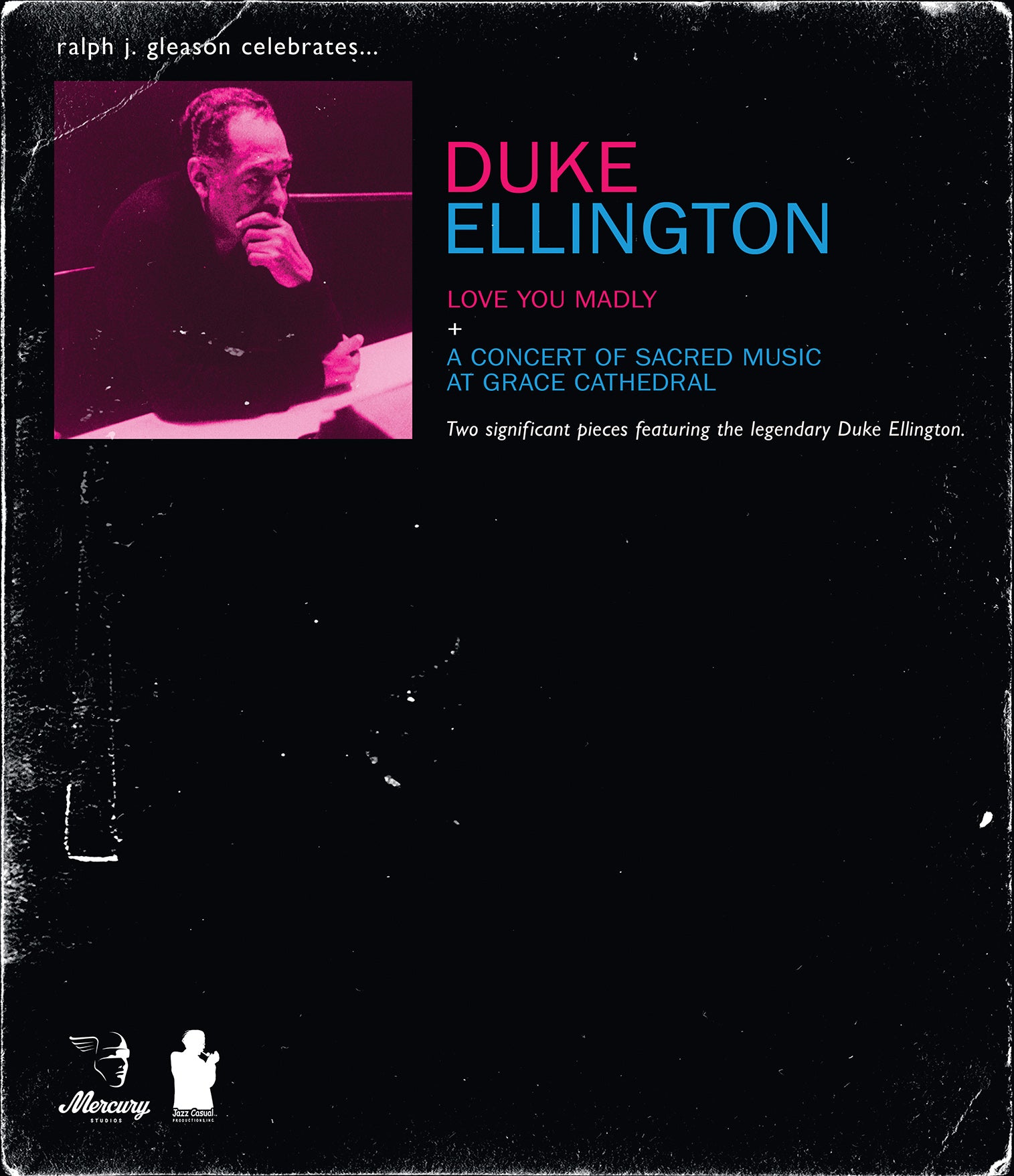 Duke Ellington: Love You Madly/A Concert of Scared Music