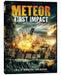 Meteor: First Impact