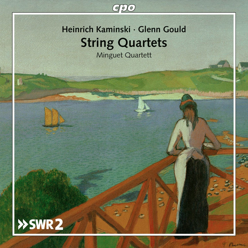 Heinrich Kaminski/Glenn Gould: String Quartets