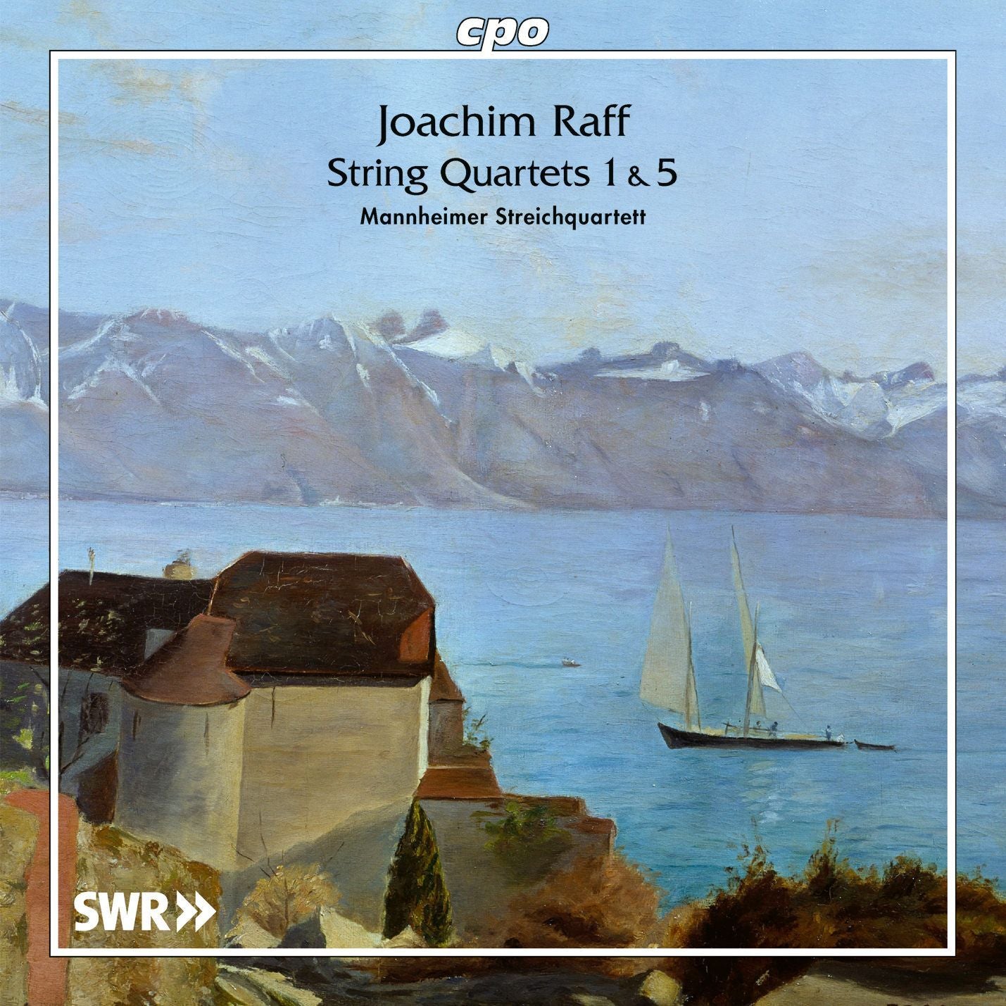 Joachim Raff: String Quartets 1 & 5