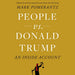People vs. Donald Trump: An Inside Account