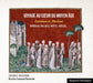 Guillaume de Machaut : Voyage au coeur du Moyen Age: Rondeaux, ballades, motets, lais et virelais