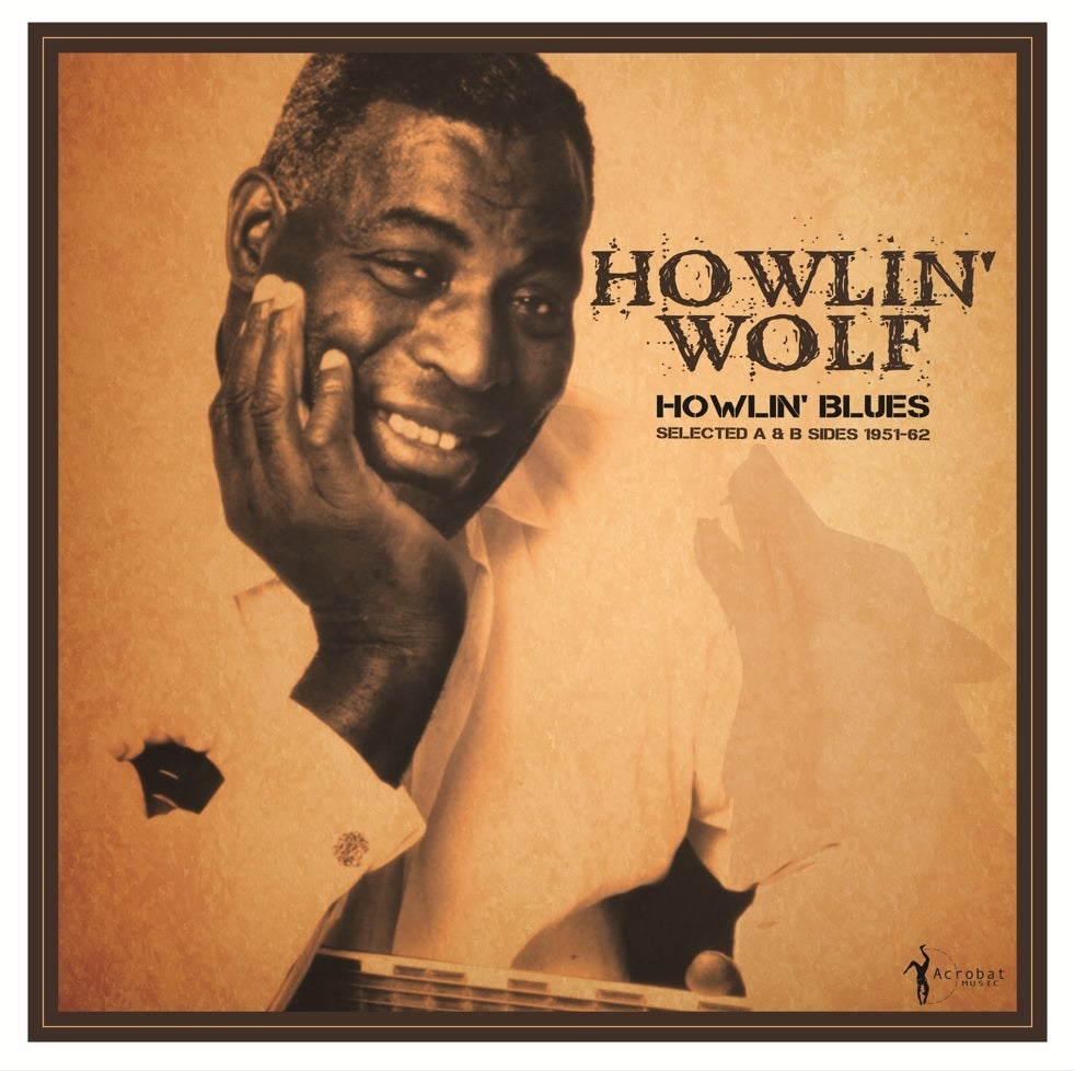 Howlin' Blues: Selected a & B Sides 1951-62