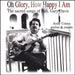 Oh Glory, How Happy I Am: The Sacred Songs of Rev. Gary Davis