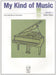 My Kind Of Music - Book One