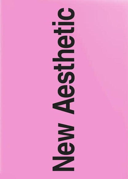 New Aesthetic 3