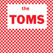 The Toms