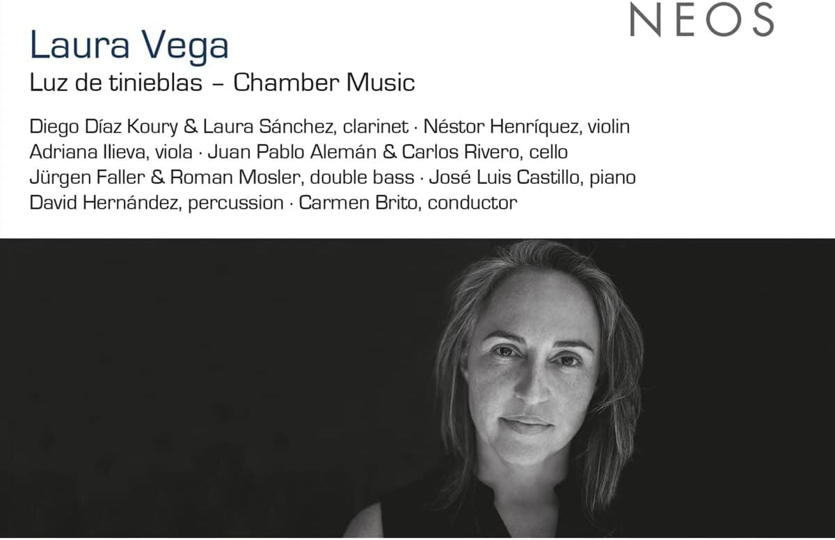 Laura Vega: Luz De Tinieblas - Chamber Music