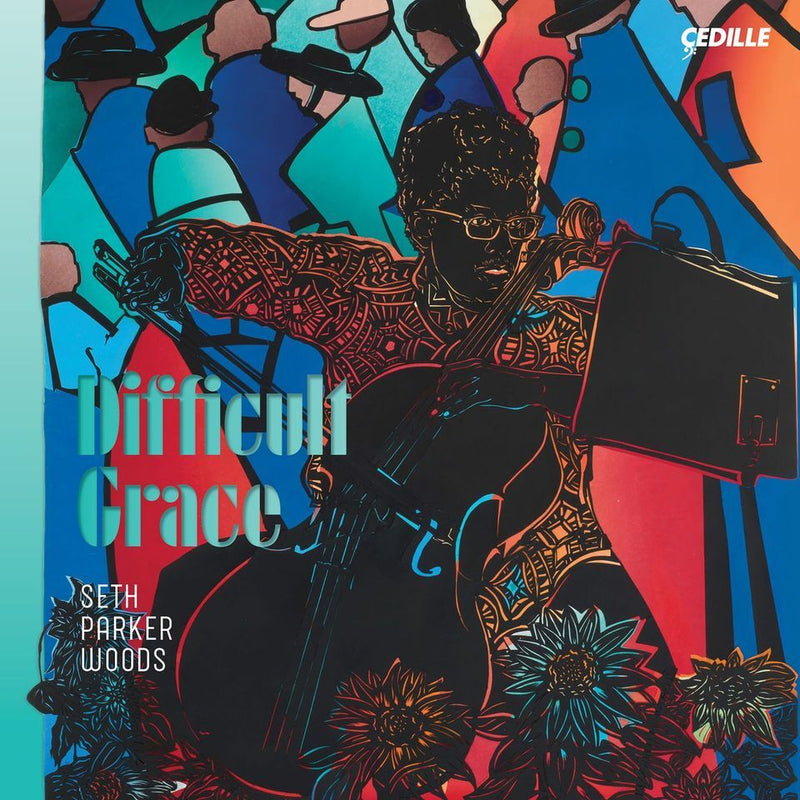 Seth Parker Woods: Difficult Grace