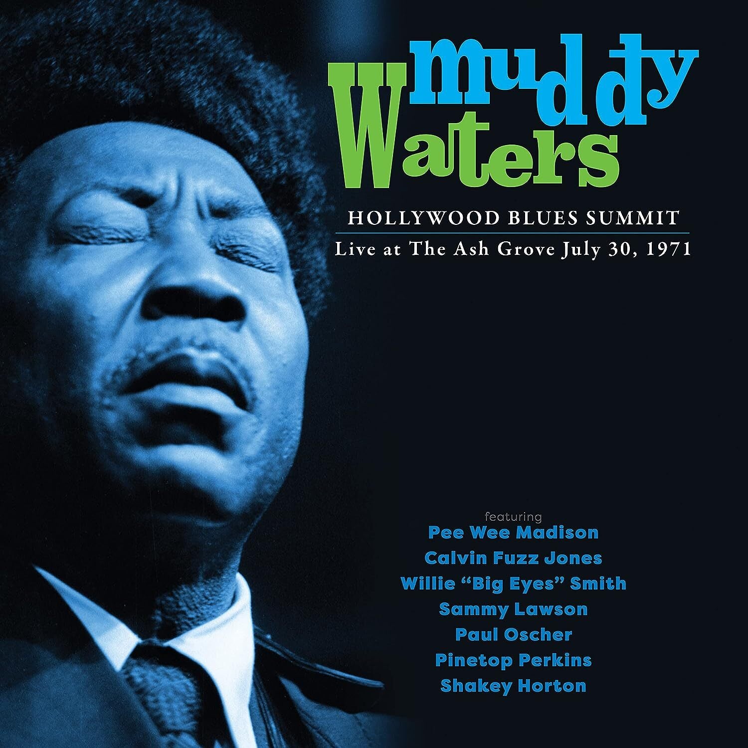 Hollywood Blues Summit: Live at the Ash Grove July 30, 1971