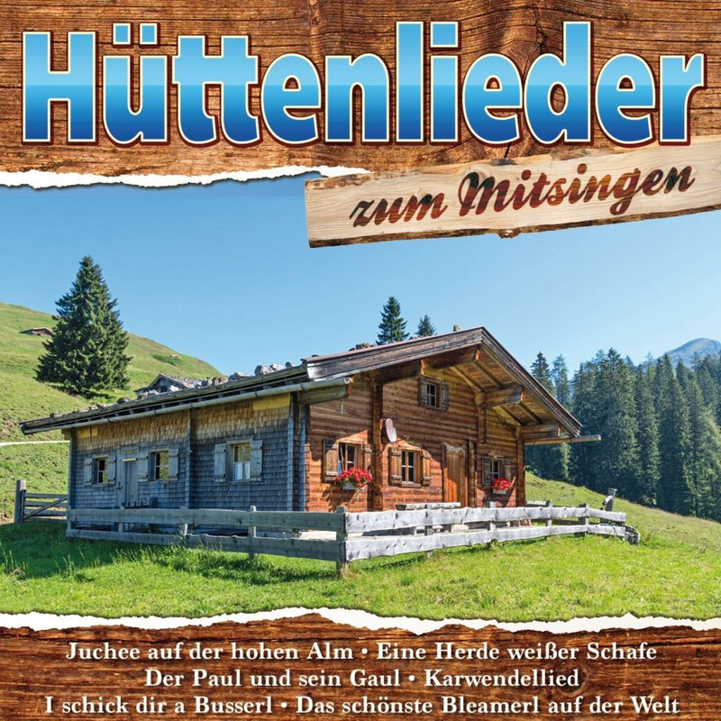 Hüttenllieder Zum Mitsingen