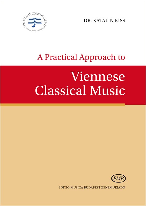 Katalin: A Practical Approach to Viennese Classical Music Music Theory