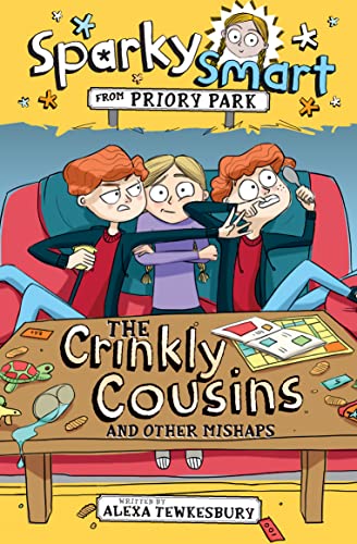 Crinkly Cousins & Other Mishaps