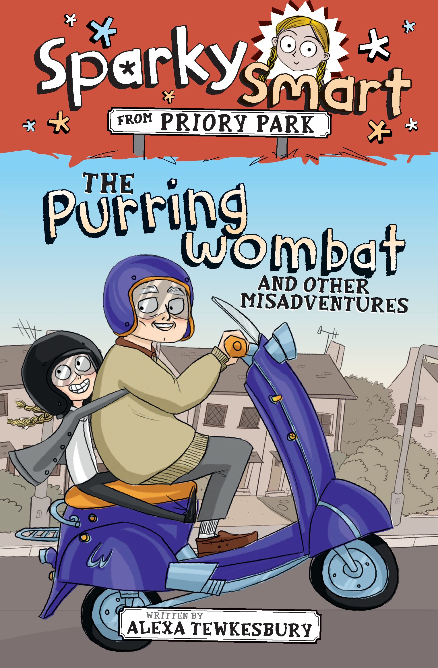 Sparky Smart from Priory Park - The Purring Wombat and Other Misadventures  Alexa Tewkesbury and Anna-Maria Glover  Alexa Tewkesbury and Anna-Maria Glover
