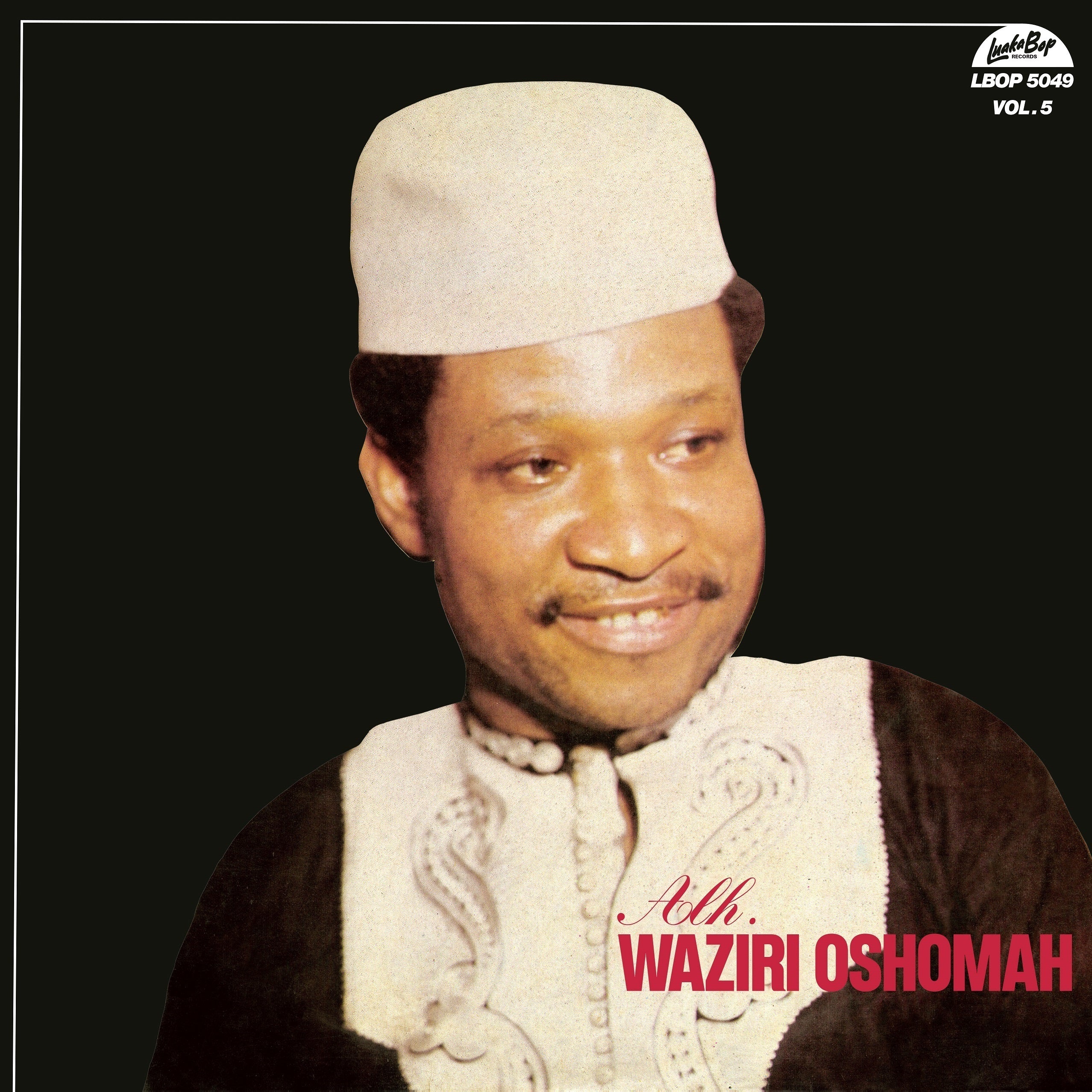 Sir Waziri Oshomah and His Traditional Sound Makers - Volume 5
