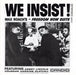We Insist! Max Roach's - Freedom Now Suite (RSD 2022)