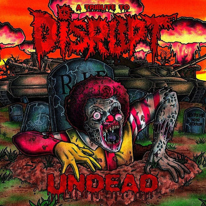 Undead - A Tribute to Disrupt