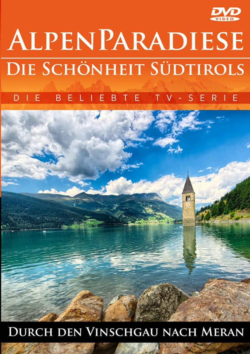 Alpenparadiese-die Schönheit Südtirols-Durch d