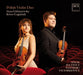 Polish Violin Duo: Spisak/Bacewicz/Weinberg/Paciorkiewicz