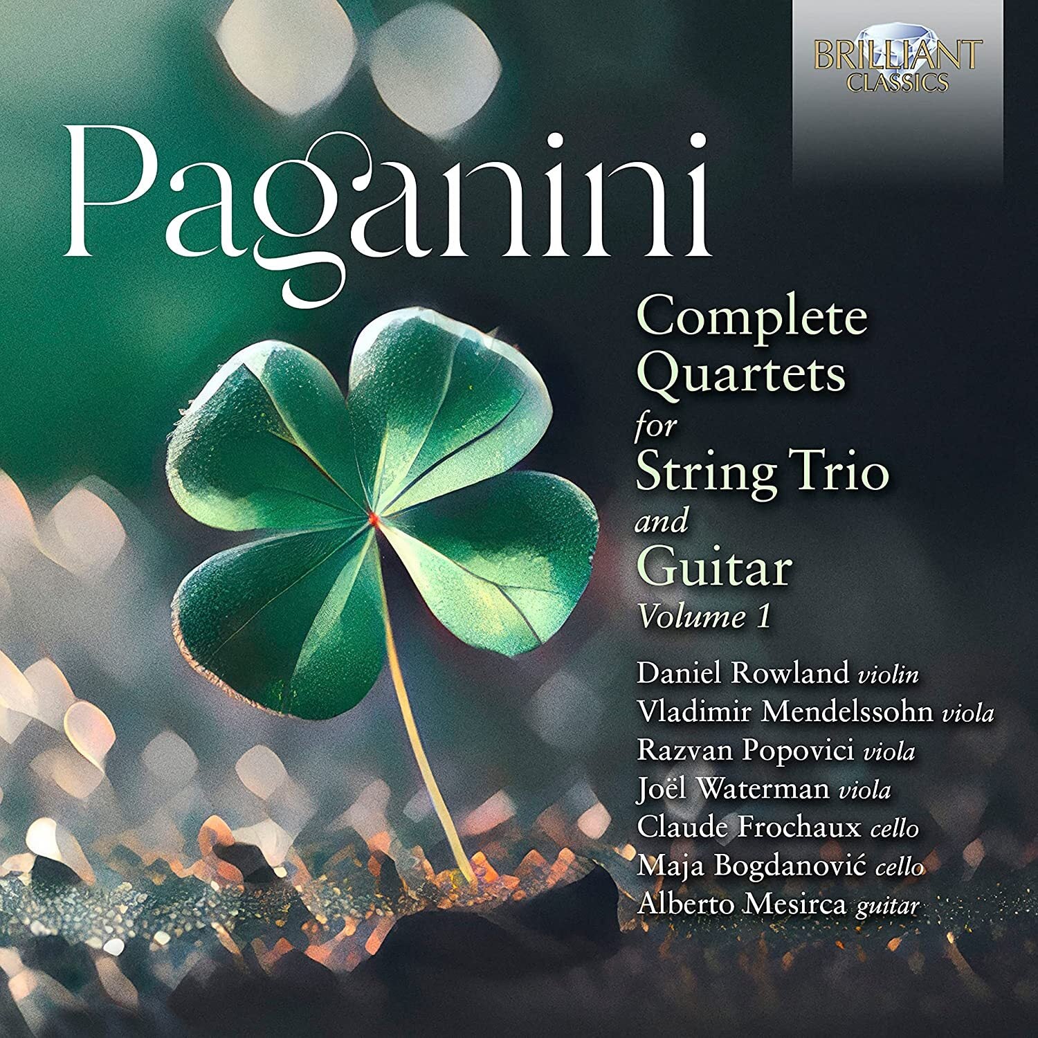 Paganini: Complete Quartets for String Trio and Guitar - Volume 1