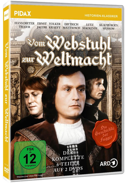 Vom Webstuhl zur Weltmacht / Der komplette 6-Teiler über den Aufstieg und Fall der Familie Fugger (Pidax Historien-Klassiker)