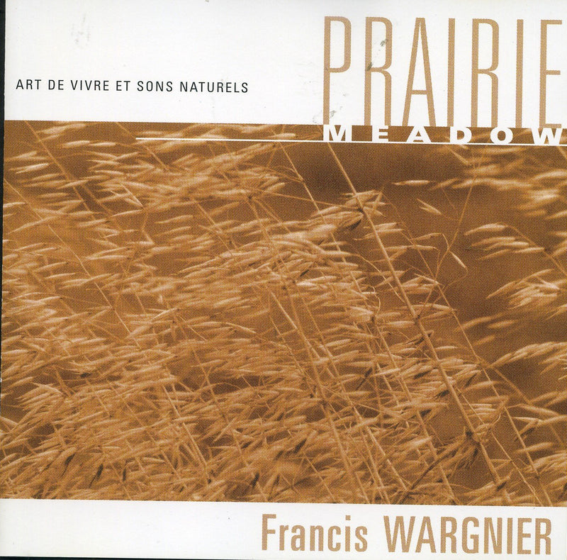 Arts De Vivre Et Sons Naturels;Prairie