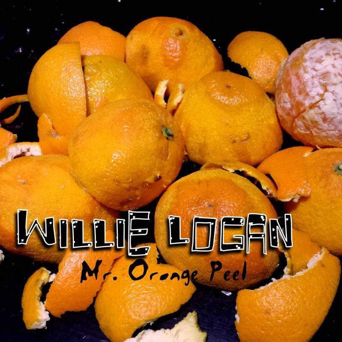 Willie Logan: Mr Orange Peel