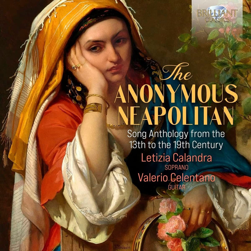 The Anonymous Neapolitan: Song Anthology from the 13th to the 19th Century
