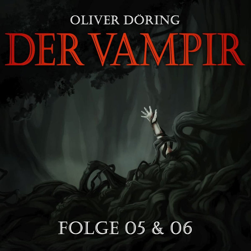 Der Vampir (Teil 5 & 6