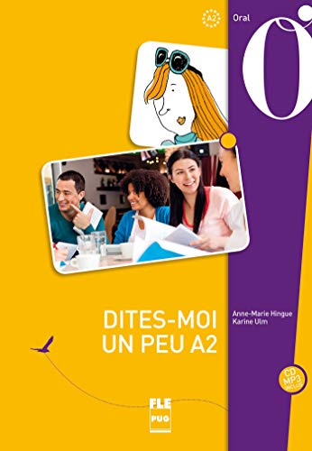 Dites-moi un peu A2: livre eleve avec CD audio
