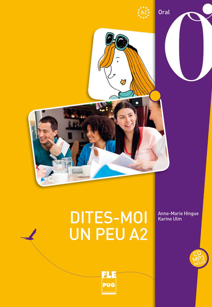 Dites-moi un peu A2: livre eleve avec CD audio