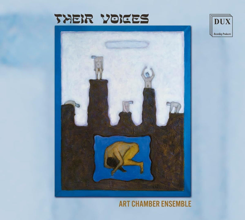 Art Chamber Ensemble: Their Voices