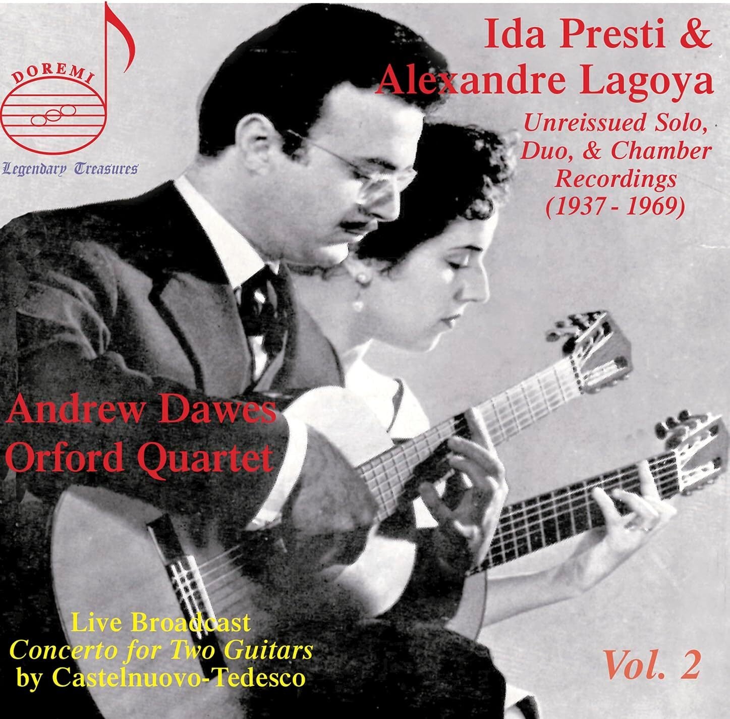 Ida Presti & Alexandre Lagoya: Unreissued Solo, Duo, & Chamber... - Volume 2