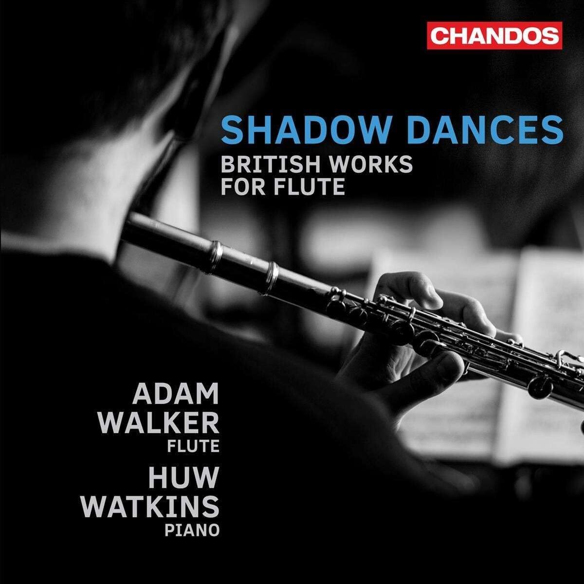 Shadow Dances: British Works for Flute