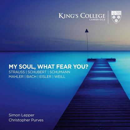 Christopher Purves/Simon Lepper: My Soul, What Fear You?