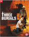 The Three Burials of Melquiades Estrada