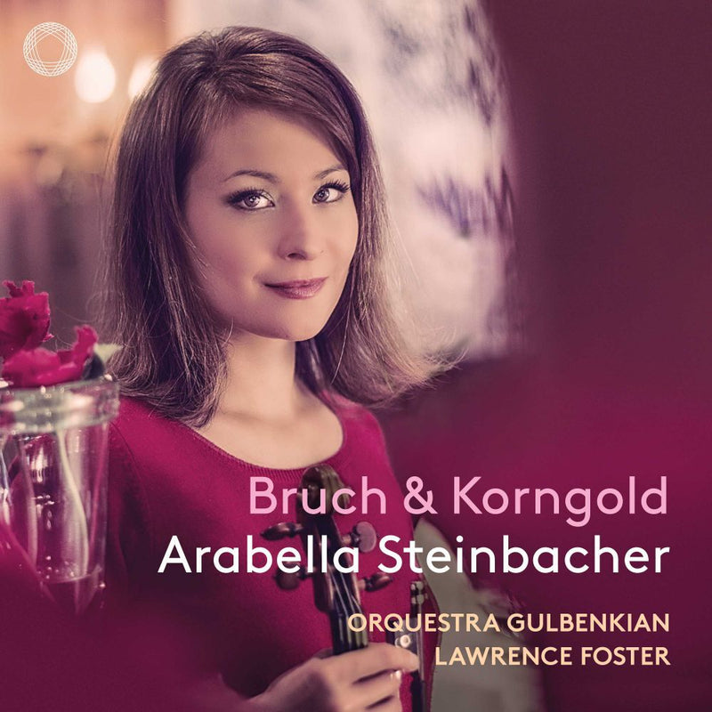 Arabella Steinbacher: Bruch & Korngold