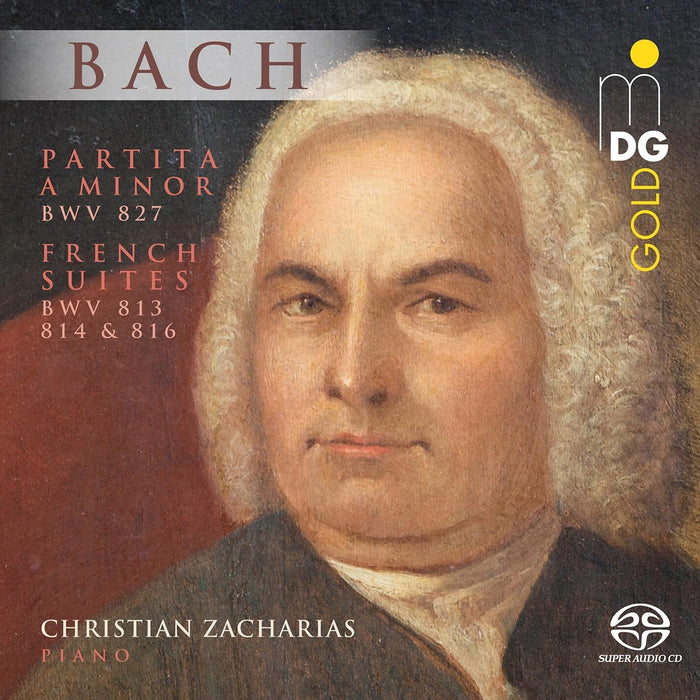 Bach: Partita in a Minor, BWV827/French Suites, BWV813, 814 & 816